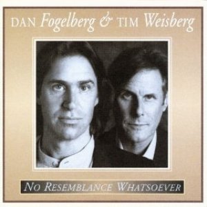 Dan Fogelberg And Tim Weisberg/No Resemblance Whatsoever [LP]
