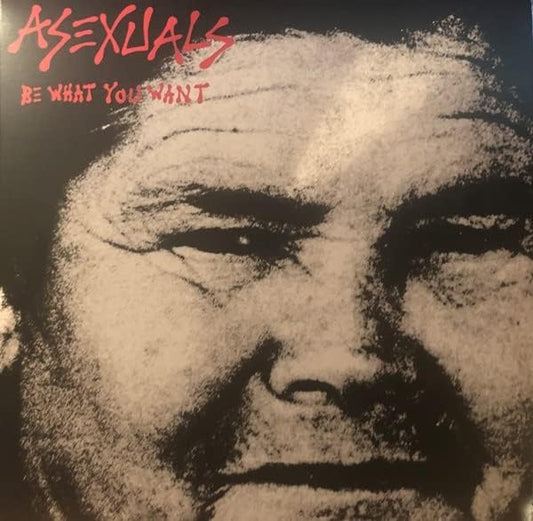 Asexuals/Be What You Want (Red Vinyl) [LP]
