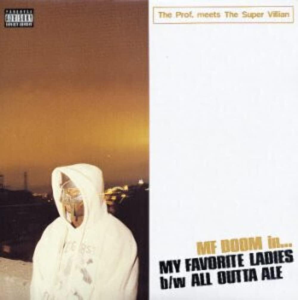 MF Doom/My Favorite Ladies/All Outta Ale [12"]