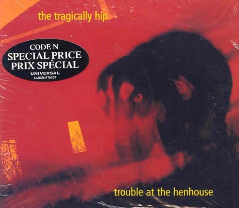 Tragically Hip, The/Trouble At The Henhouse [CD]