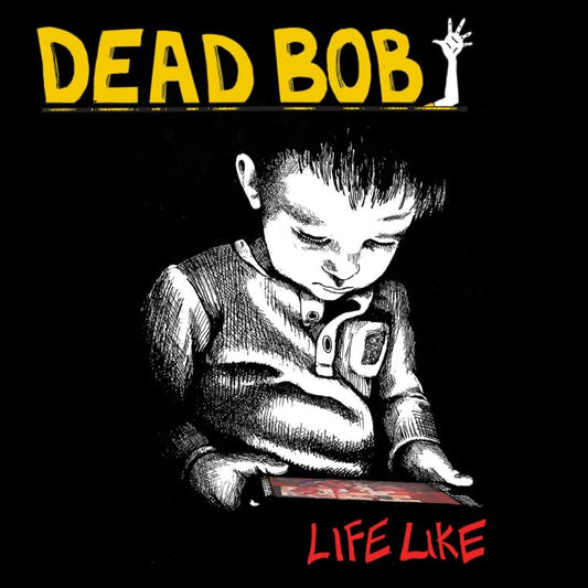 Dead Bob (John Wright of NoMeansNo)/Life Like [LP]