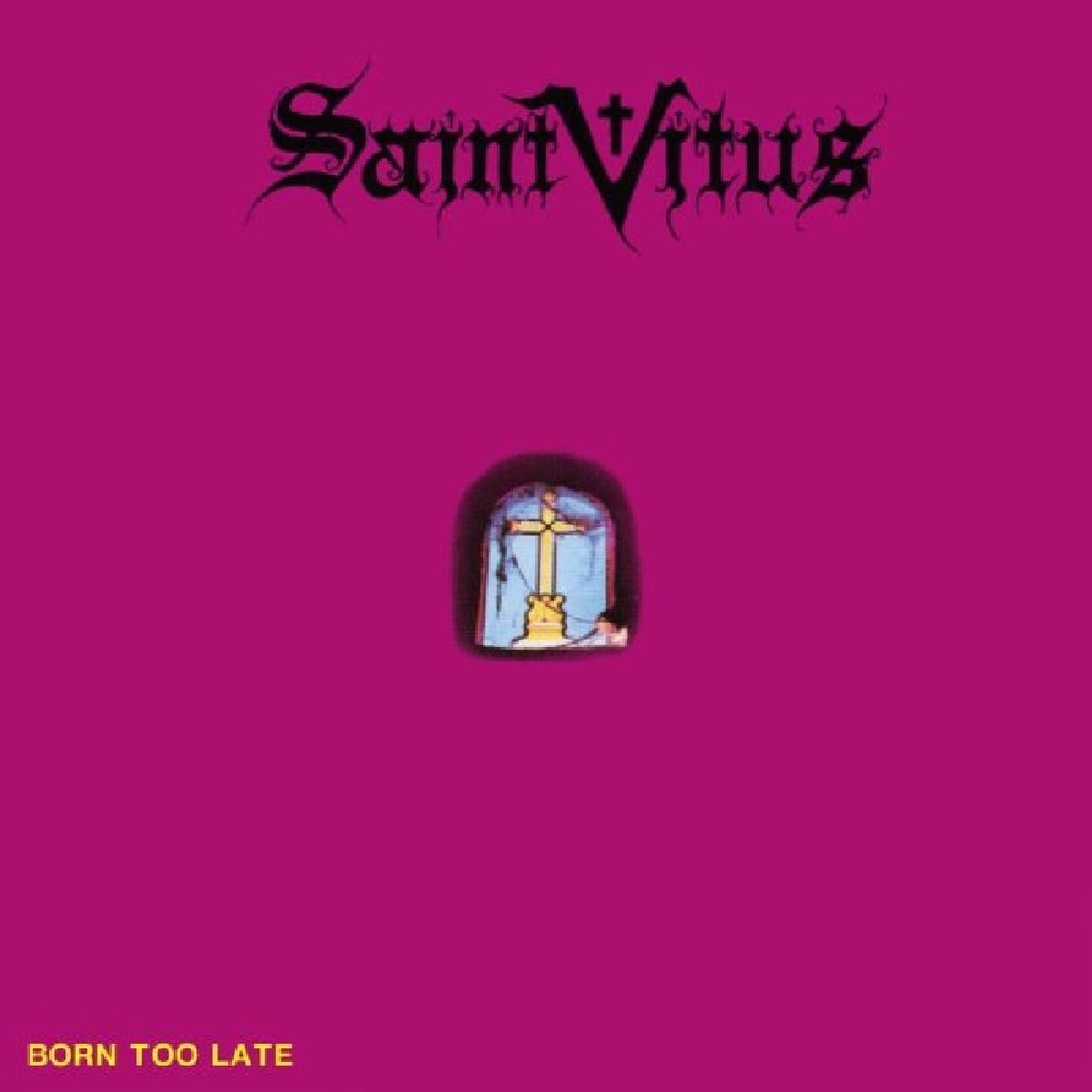 Saint Vitus/Born Too Late [LP]