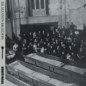 De Mannen Broeders/Sober Maal (Coke Bottle Green Vinyl) [LP]