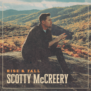 Mccreery, Scotty/Rise & Fall [LP]