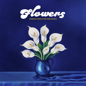Jones, Durand & The Indications/Flowers [CD]