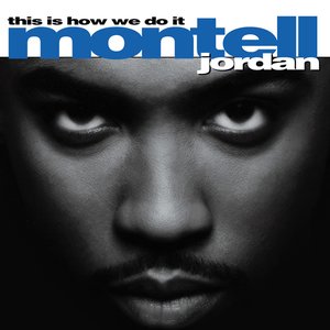 Jordan, Montell/This Is How We Do It [LP]