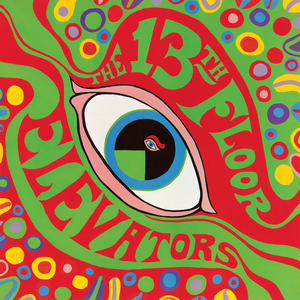 13th Floor Elevators/The Psychedelic Sounds Of The 13th Floor Elevators [CD]