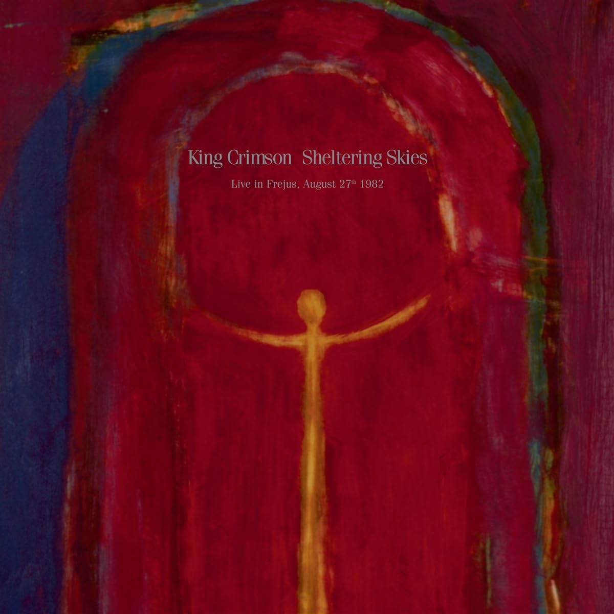 King Crimson/Sheltering Skies - Frejus, 1982 [CD]