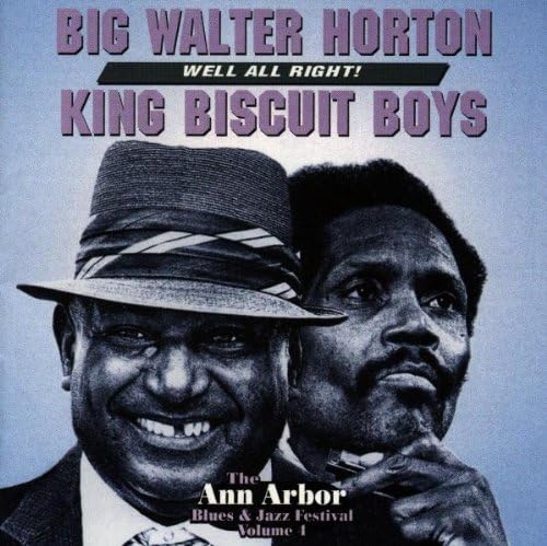 Horton, Big Walter & King Biscuit Boys/Well All Right! [CD]