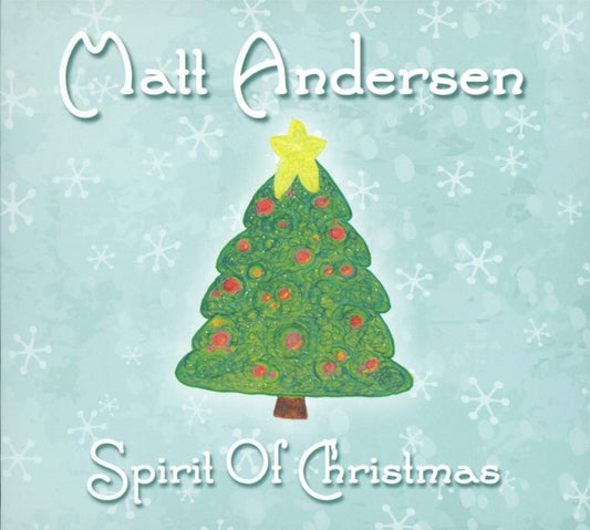 Andersen, Matt/Spirit of Christmas [CD]