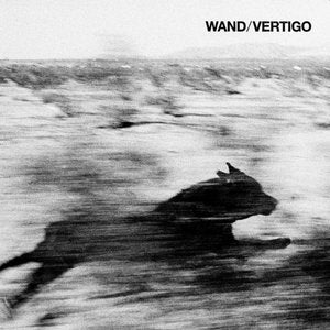 Wand/Vertigo [LP]