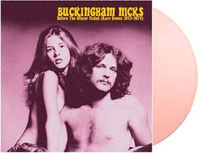 Buckingham Nicks/Before The Glitter Faded: The Demos 1973-1974 (Pink Vinyl) [LP]