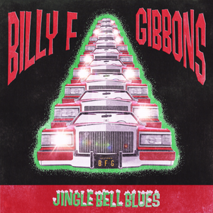 Gibbons, Billy F/Jingle Bell Blues (Red Vinyl) [7"]