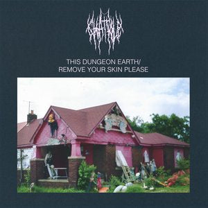 Chat Pile/This Dungeon Earth - Remove Your Skin Please [CD]