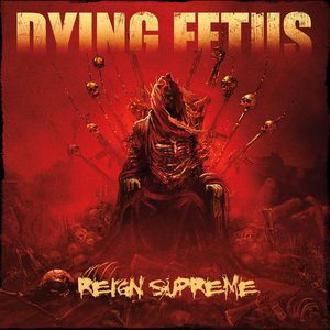 Dying Fetus/Reign Supreme (Pool of Blood Edition) [LP]