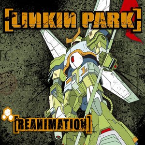 Linkin Park/Reanimation [LP]