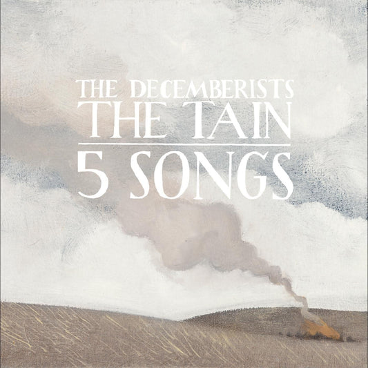 Decemberists, The/The Tain & 5 Songs [LP]