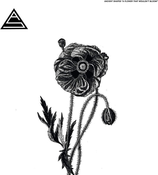Ancient Shapes/A Flower That Wouldn't Bloom [LP]