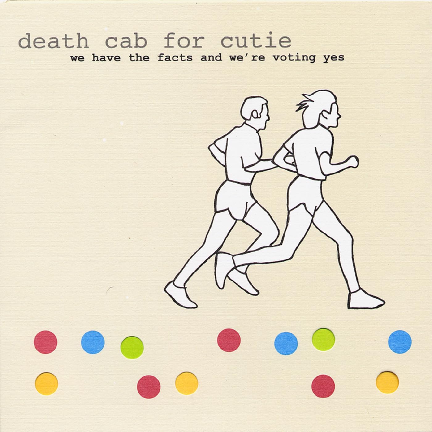 Death Cab For Cutie/We Have The Facts And We're Voting Yes [LP]