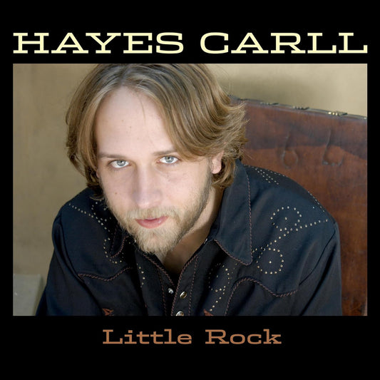 Carll, Hayes/Little Rock [CD]