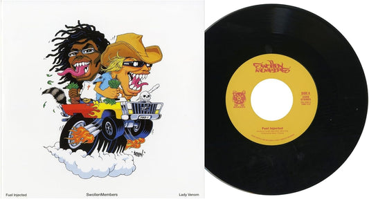 Swollen Members/Fuel Injected b/w Lady Venom [7"]