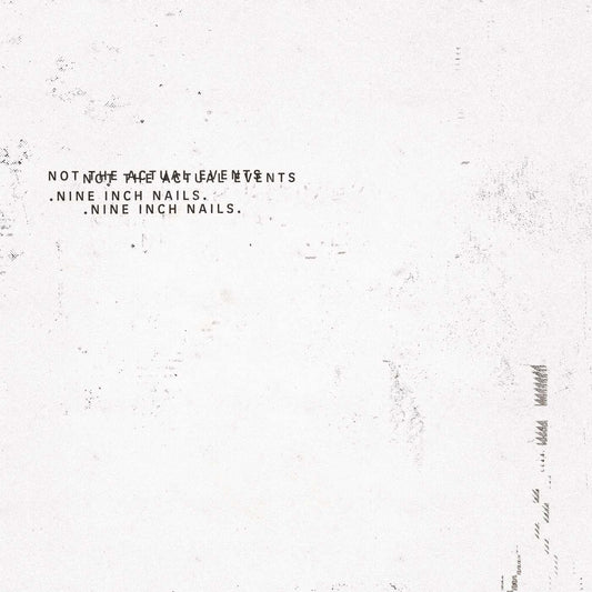 Nine Inch Nails/Not The Actual Events EP [12"]