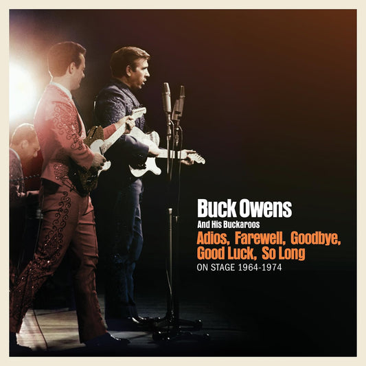 Owens, Buck And His Buckaroos/Adios, Farewell, Goodbye, Good Luck, So Long: On Stage 1964-1974 (3CD)
