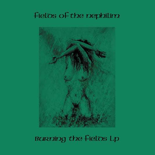 Fields Of The Nephilim/Burning The Fields (Green Vinyl) [LP]