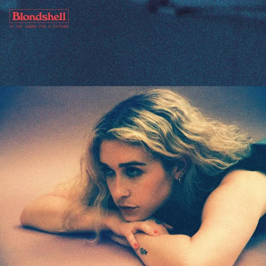 Blondshell/If You Asked For A Picture (Indie Exclusive) [LP]