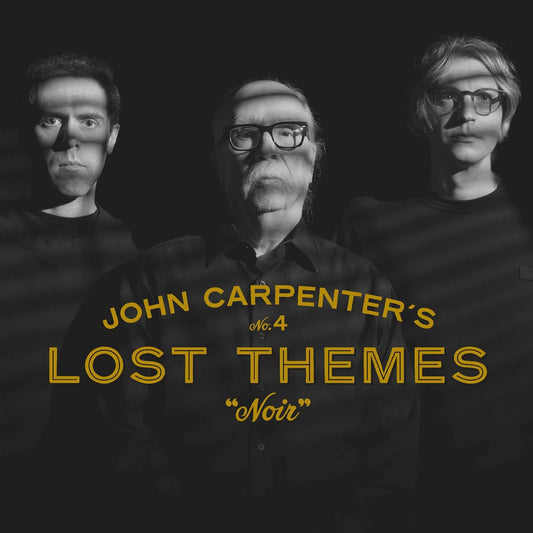 Carpenter, John/Lost Themes IV: Noir (Black Vinyl) [LP]