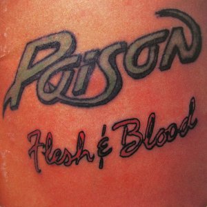 Poison/Flesh and Blood [LP]