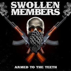 Swollen Members/Armed To The Teeth [LP]
