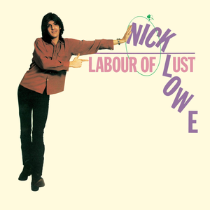 Lowe, Nick/Labour Of Lust (Green Vinyl) [LP]