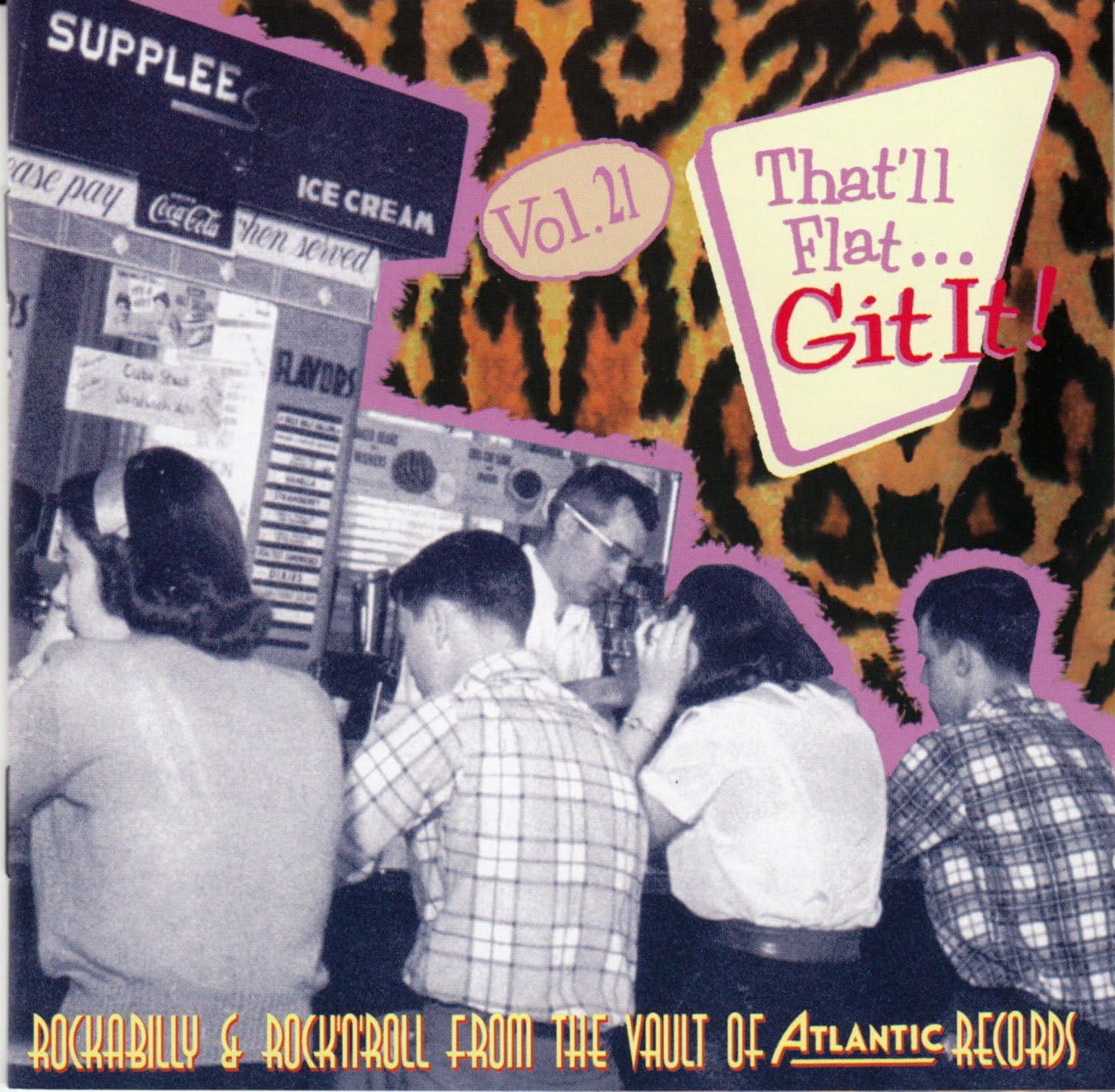 Various Artists/That'll Flat Git It! Vol. 21: Rockabilly & Rock N Roll from the Atlantic Vaults [CD]