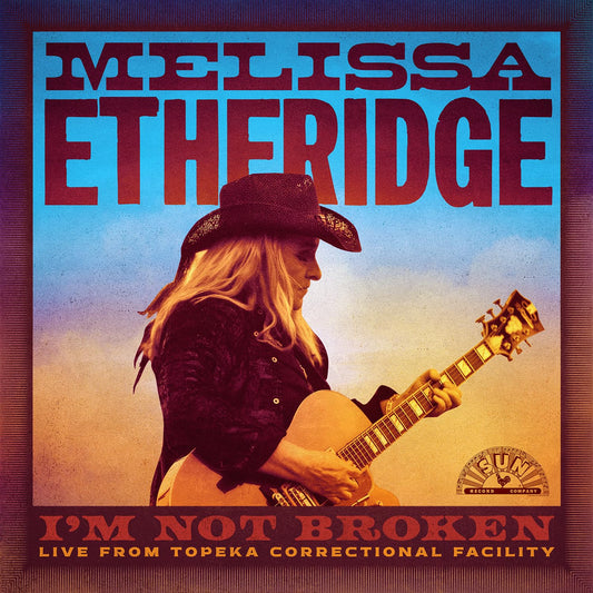 Etheridge, Melissa/I'm Not Broken: Live From Topeka Correctional Facility [LP]