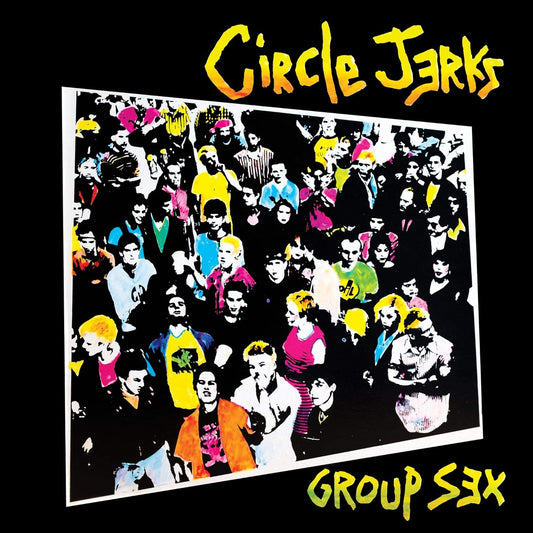 Circle Jerks/Group Sex (40th Ann. Yellow Vinyl) [LP]