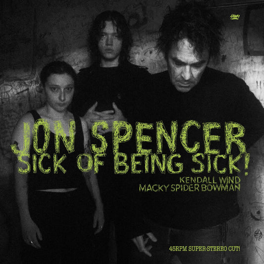 Spencer, Jon/Sick Of Being Sick! (Clear Vinyl) [LP]