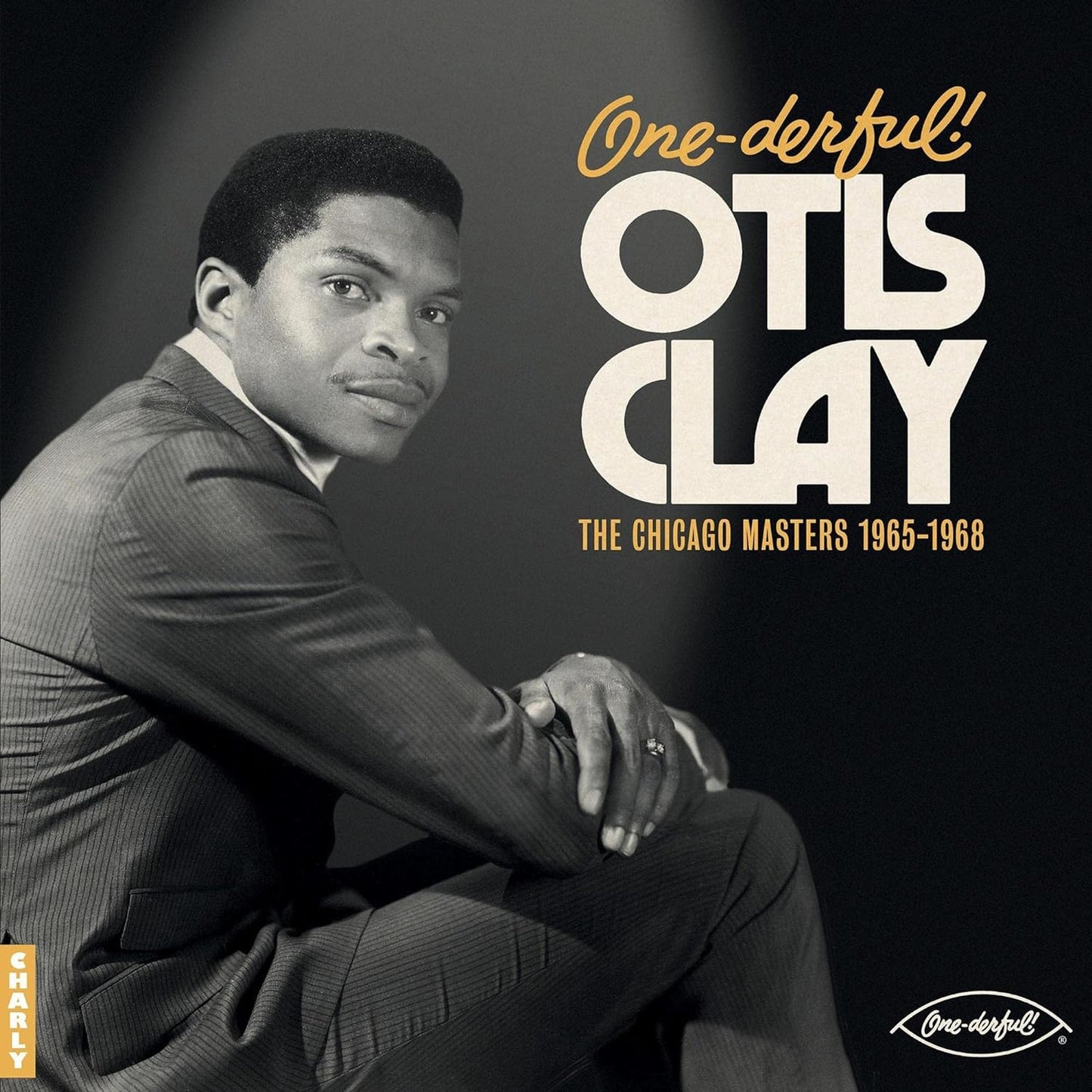 Clay, Otis/One-Derful! Otis Clay: The Chicago Masters 1965-1968 [LP]