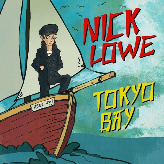Lowe, Nick/Tokyo Bay (2 x 7")