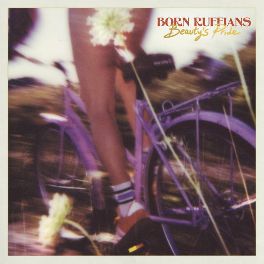 Born Ruffians/Beauty's Pride (Limited Edition Gold Vinyl) [LP]
