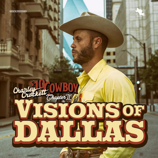 Crockett, Charley/Visions Of Dallas [CD]
