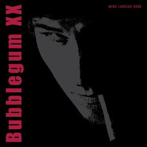 Lanegan, Mark/Bubblegum XX (3CD) [CD]