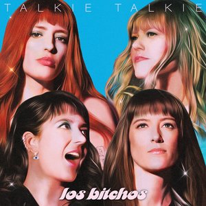 Los Bitchos/Talkie Talkie (Indie Exclusive Magenta Vinyl) [LP]