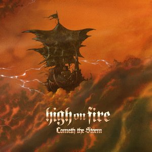 High On Fire/Cometh The Storm [CD]