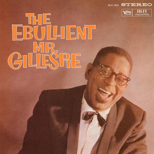 Gillespie, Dizzy/The Ebullient Mr. Gillespie (Verve By Request Series) [LP]