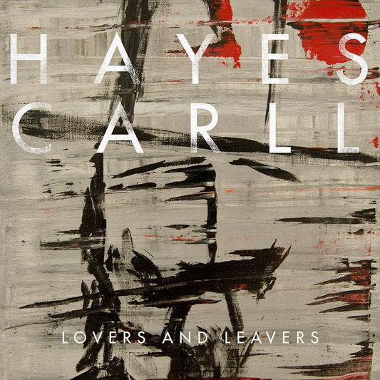 Carll, Hayes/Lovers And Leavers [LP]