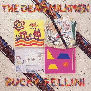 Dead Milkmen, The/Bucky Fellini (Ducky Yellow Vinyl) [LP]