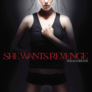 She Wants Revenge/This Is Forever [LP]