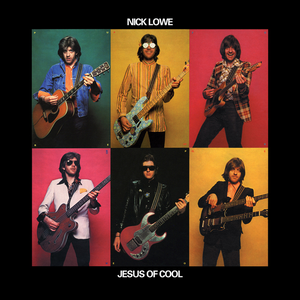 Lowe, Nick/Jesus of Cool [CD]