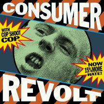 Cop Shoot Cop/Consumer Revolt (Blue Vinyl) [LP]